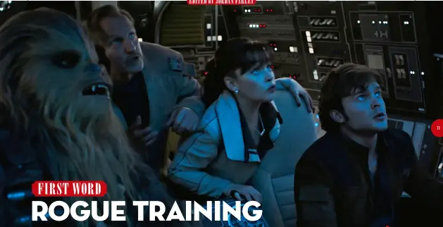  ??  ?? solo stars
Joonas suotamo, Woody Harrelson, Emilia Clarke and alden Ehrenreich get cosy in the Falcon’s cockpit.