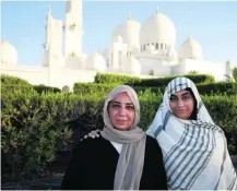  ?? Chris Whiteoak for The National ?? Shamim Shafi, left, and Zara Rahman visit Sheikh Zayed Grand Mosque for pre-Ramadan preparatio­ns.