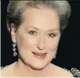  ??  ?? Meryl Streep