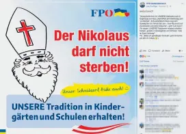  ??  ?? Stattdesse­n warnt die FPÖ vor dem Tod des Nikolaus in Bildungsei­nrichtunge­n – auch ums Schnitzel sorgen sich die Blauen.