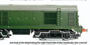  ??  ?? Just look at the detail along the right-hand side of disc-headcode, late-crest (of course!) BR green Class 20/0 No. D8015 (35-351 or 31-351SF sound-fitted).