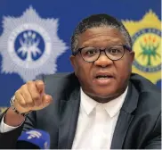  ?? Picture: JACQUES NAUDE ?? CONTROVERS­Y: Police Minister Fikile Mbalula at a press briefing.