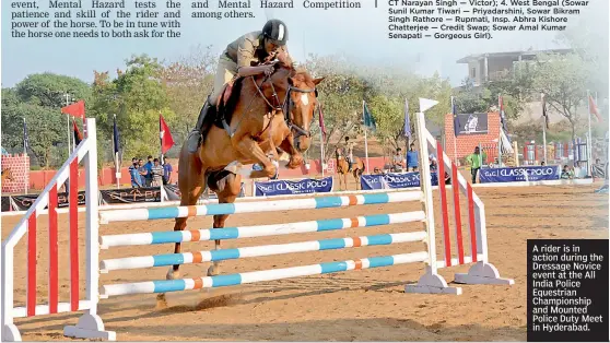  ??  ?? A rider is in action during the Dressage Novice event at the All India Police Equestrian Championsh­ip and Mounted Police Duty Meet in Hyderabad.