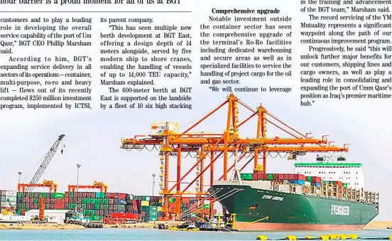  ?? PHOTOGRAPH COURTESY OF ICTSI ?? THE BGT’s expanding service delivery in all sectors of its operations flows out of its recently completed $250 million investment program, which was implemente­d by ICTSI, its parent company.