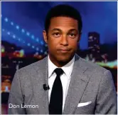  ??  ?? Don Lemon