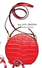  ??  ?? Bag, $495, OROTON, oroton.com.au