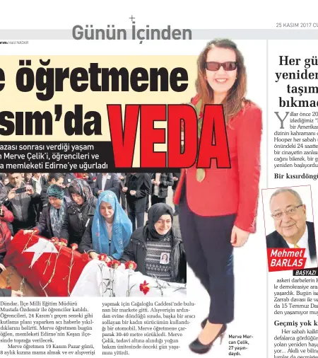  ??  ?? Merve Mercan Çelik, 27 yaşındaydı.