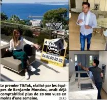  ??  ?? Le premier TikTok, réalisé par les équipes de Benjamin Mondou, avait déjà comptabili­sé plus de   vues en moins d’une semaine. (D.R.)