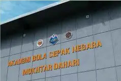  ??  ?? AKADEMI Mokhtar Dahari di bawah kendalian NFDP.