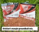  ??  ?? Kristian’s margin groundbait mix.