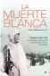  ??  ?? La muerte blanca Simo Häyhä, el francotira­dor más letal de la historia Tapio Saarelaine­n La Esfera de los Libros. Madrid (2019).
240 págs. 19,90 €