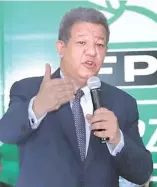  ?? KELVIN MOTA ?? Leonel Fernandez, presidente de la Fuerza del Pueblo.