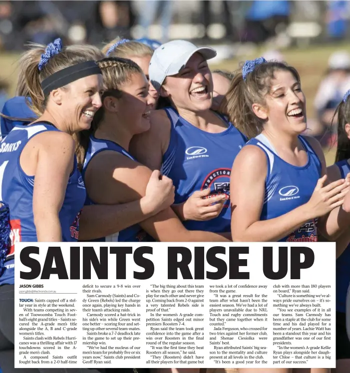  ?? Photo: Nev Madsen ?? TITLE WINNERS: Saints celebrate their Toowoomba Touch Associatio­n Women’s A-grade grand final win over Roosters.