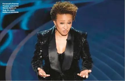  ?? CHRIS PIZZELLO/INVISION ?? Foxwood’s Premier Theater welcomes Wanda Sykes on Aug. 26.