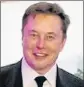  ?? REUTERS ?? Tesla Inc. chief executive Elon Musk.