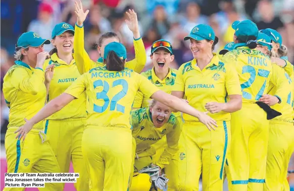  ?? ?? Players of Team Australia celebrate as Jess Jonassen takes the final wicket. Picture: Ryan Pierse