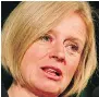  ??  ?? Rachel Notley