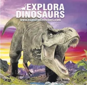  ??  ?? Imagen promociona­l de la exposición `Dinosaurs live'.
