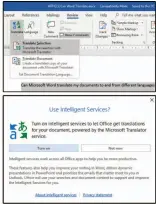  ??  ?? Select text for translatio­n, click the Translate button, then “Turn On” the service.