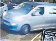  ?? ?? Police believe the driver of a van caught on CCTV could have ‘vital’ informatio­n