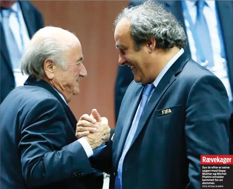  ?? FOTO: RITZAU SCANPIX ?? Syv år efter er selve sagen med Sepp Blatter og Michel Platini omsider kommet for en dommer.