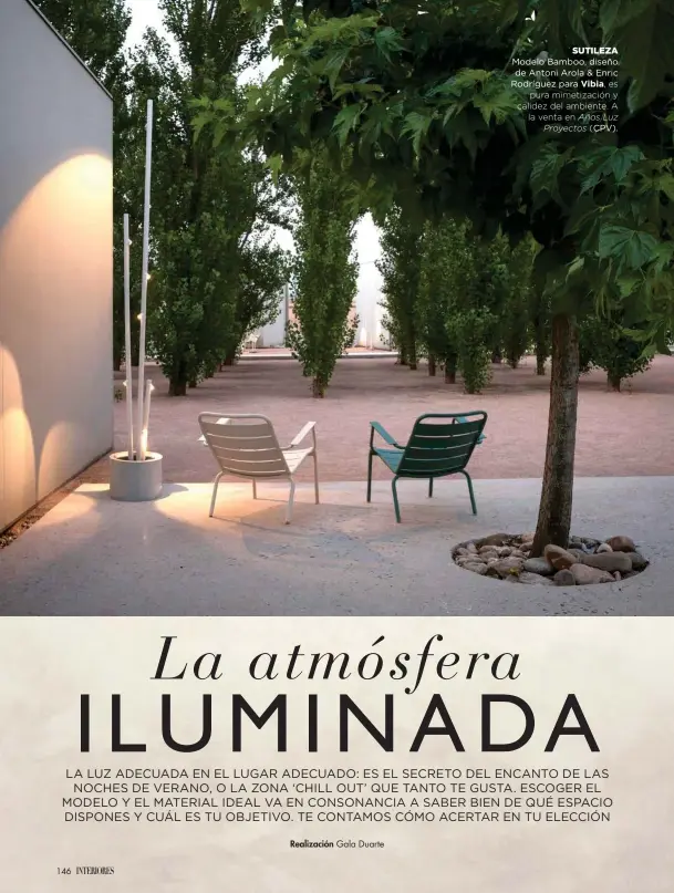 ??  ?? SUTILEZA Modelo Bamboo, diseño de Antoni Arola &amp; Enric Rodríguez para Vibia, es pura mimetizaci­ón y calidez del ambiente. Ala venta en Años Luz Proyectos (CPV).