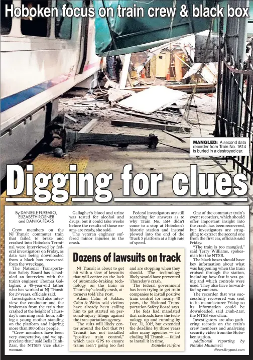  ??  ?? MANGLED: A second data recorder from Train No. 1614 is buried in a destroyed car.