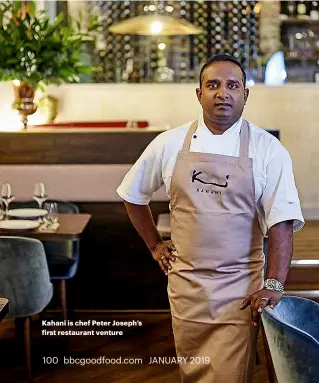  ??  ?? Kahani is chef Peter Joseph’s first restaurant venture