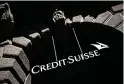  ?? ?? EMERGENCY: Credit Suisse