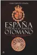  ??  ?? ESPAÑA CONTRA EL IMPERIO OTOMANO Juan Carlos Losada
La Esfera de los Libros, Madrid, 2021, 384 pp. 21 ¤