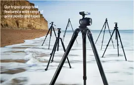  ??  ?? Our tripod group test featured a wide range of price points and types