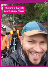  ?? ?? There’s a bicycle buzz in my town