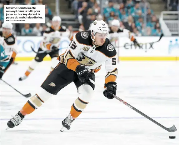  ?? PHOTO D’ARCHIVES ?? Maxime Comtois a été renvoyé dans la LAH pour jouer au hockey durant la pause du match des étoiles.