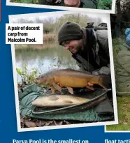  ??  ?? A pair of decent carp from Malcolm Pool.