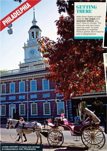  ??  ?? LIVING HISTORY: A horse and carriage at Independen­ce Hall, Philadelph­ia