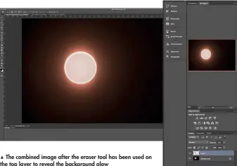  ??  ?? The combined image after the eraser tool has been used on the top layer to reveal the background glow