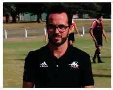  ??  ?? Guillaume Balagué, ancien entraîneur des féminines U19 du TFC, a rejoint Revel à l’intersaiso­n.