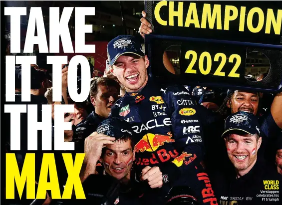  ?? ?? WORLD
CLASS Verstappen celebrates his
F1 triumph