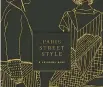  ??  ?? NO LENS REQUIRED: Bring the city to life by colouring in dresses, outfits and accessorie­s — and, of course, beautiful cityscapes — in Paris Street Style: A Coloring Book, coming in February. Potter/ TenSpeed/ Harmony | $ 21