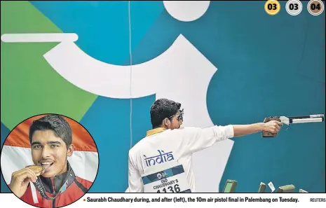  ?? REUTERS ?? Saurabh Chaudhary during, and after (left), the 10m air pistol final in Palembang on Tuesday.