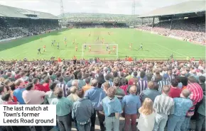  ??  ?? The last match at Town’s former Leeds Road ground