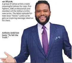  ??  ?? Anthony Anderson hosts “To Tell the Truth.”