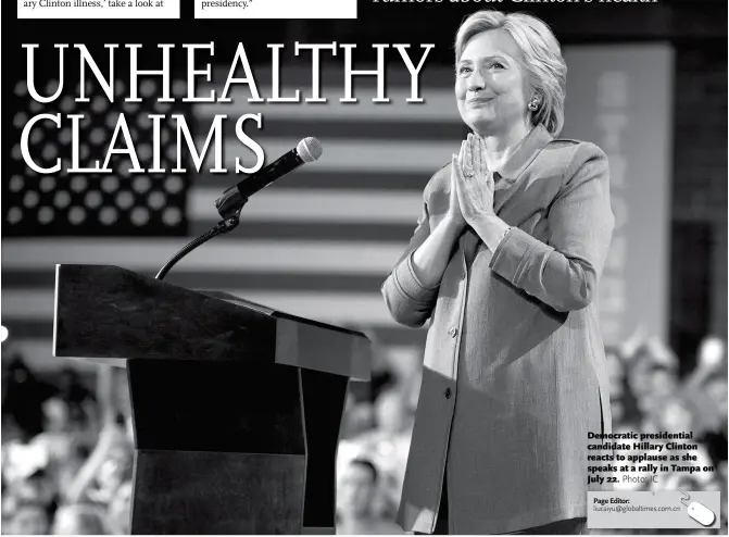  ??  ?? Democratic presidenti­al candidate Hillary Clinton reacts to applause as she speaks at a rally in Tampa on July 22.