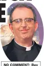  ??  ?? NO COMMENT: Rev Richard Coles