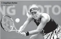  ??  ?? Angelique Kerber AFP PHOTO