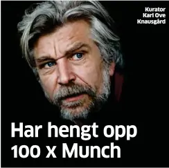  ??  ?? Kurator Karl Ove Knausgård