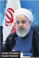 ??  ?? Iranian President Hassan Rouhani