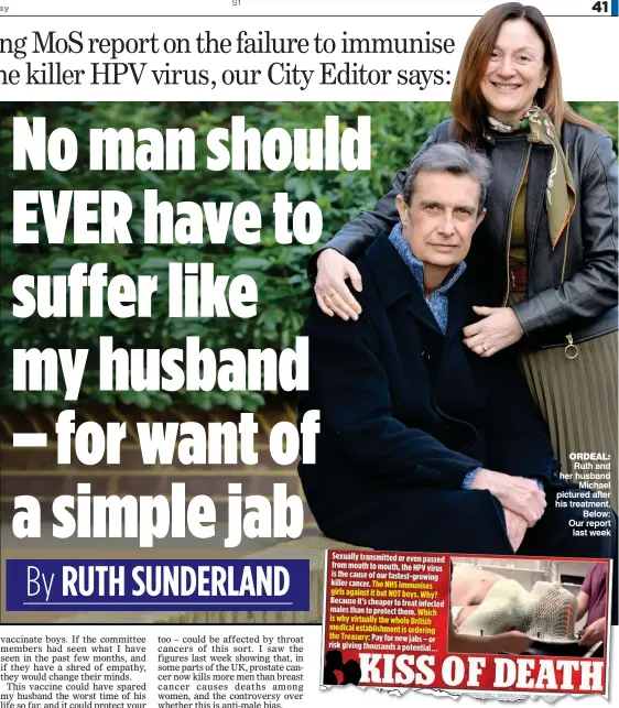  ??  ?? ORDEAL: Ruth and her husband Michael pictured after his treatment. Below: Our report last week