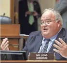  ?? AP ?? Rep. Billy Long, R-Mo., has questioned why two boosters of President Trump were censored on Facebook.