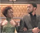  ??  ?? There are still sparks between exes Nakia (Lupita Nyong’o) and T’Challa (Chadwick Boseman). MATT KENNEDY